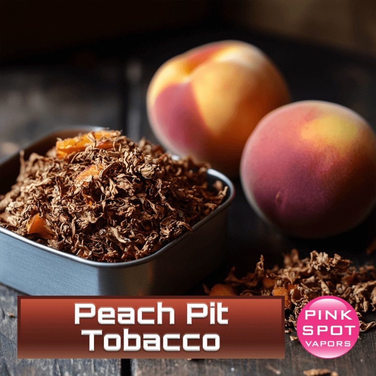 peachy tobacco Peach Pit Tobacco Gourmet E-Liquid Flavor
